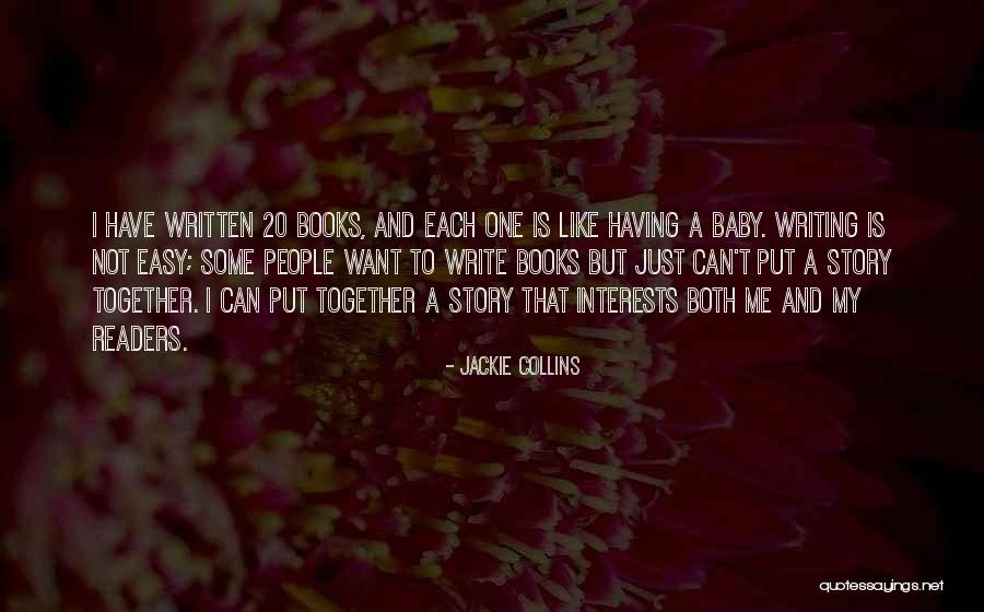 Me And My Baby Quotes By Jackie Collins Me And My Baby Quotes By Jackie Collins