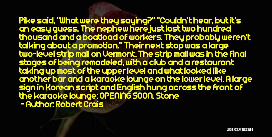Me And My Nephew Quotes By Robert Crais