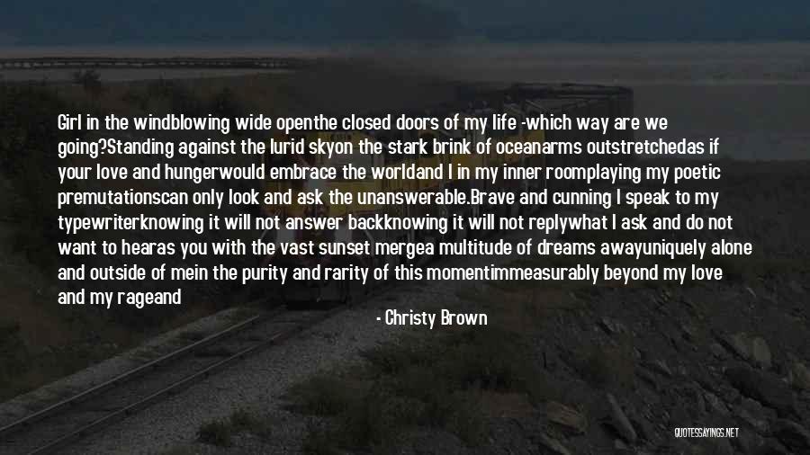 Me And You Against The World Love Quotes By Christy Brown Me And You Against The World Love Quotes By Christy Brown