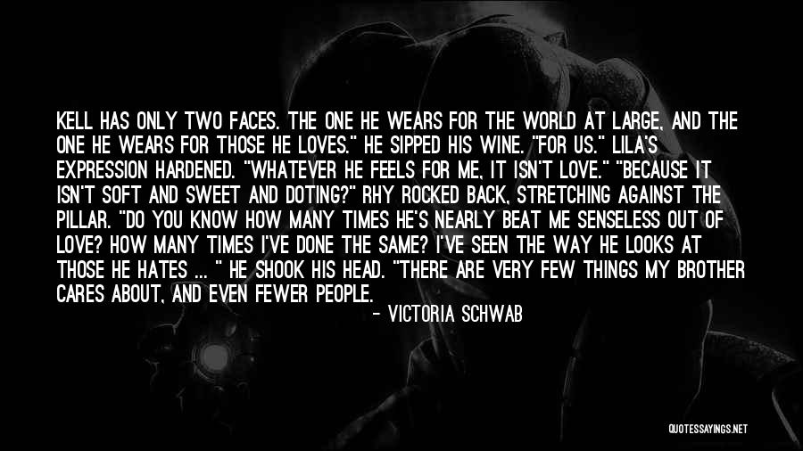 Me And You Against The World Love Quotes By Victoria Schwab Me And You Against The World Love Quotes By Victoria Schwab