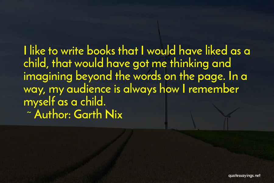 Me As A Child Quotes By Garth Nix