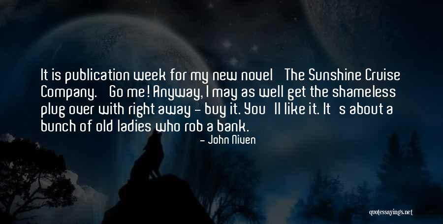 Me Bank Quotes By John Niven Me Bank Quotes By John Niven