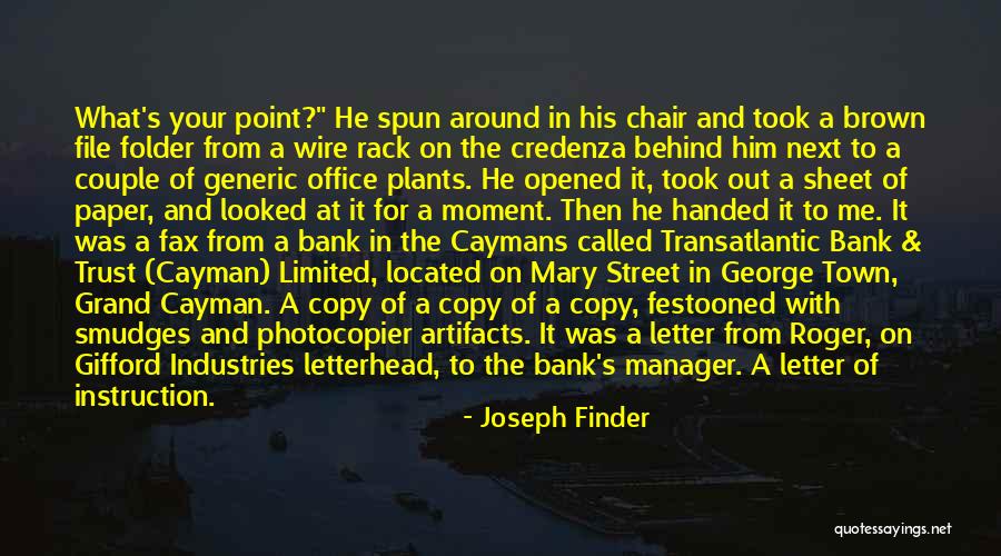 Me Bank Quotes By Joseph Finder Me Bank Quotes By Joseph Finder