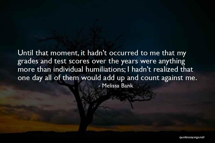 Me Bank Quotes By Melissa Bank Me Bank Quotes By Melissa Bank