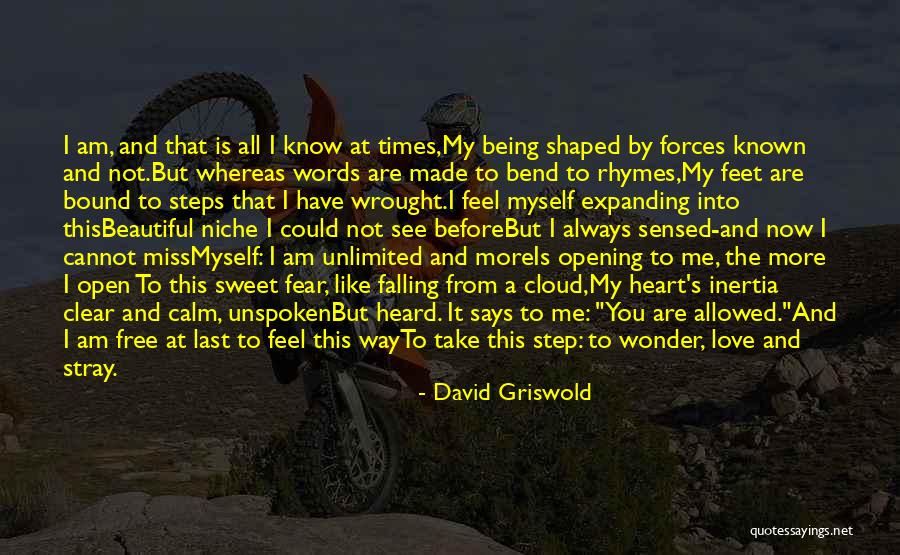 Me Before You Love Quotes By David Griswold Me Before You Love Quotes By David Griswold