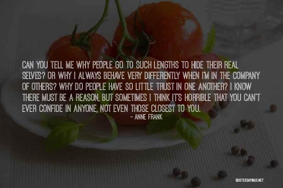 Me Behave Quotes By Anne Frank Me Behave Quotes By Anne Frank