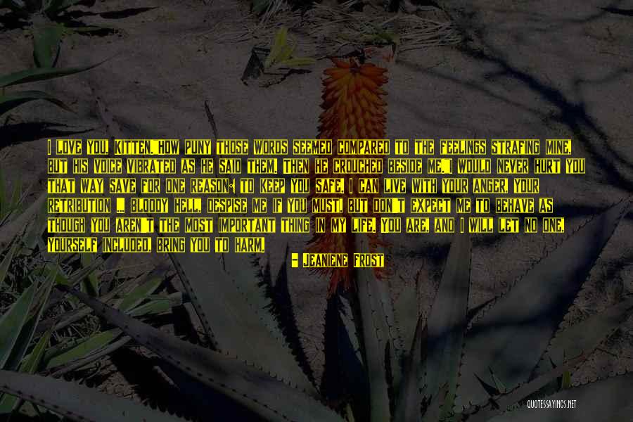 Me Behave Quotes By Jeaniene Frost Me Behave Quotes By Jeaniene Frost