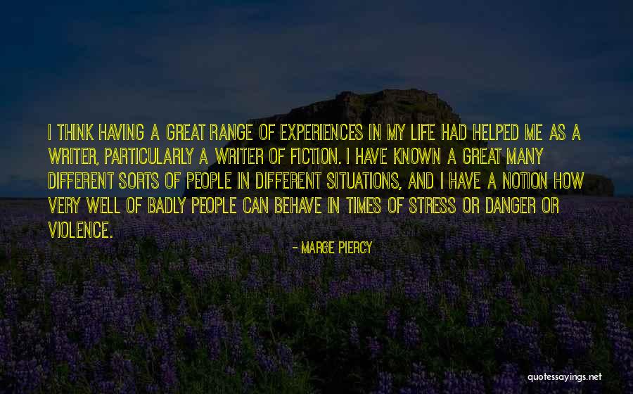 Me Behave Quotes By Marge Piercy Me Behave Quotes By Marge Piercy