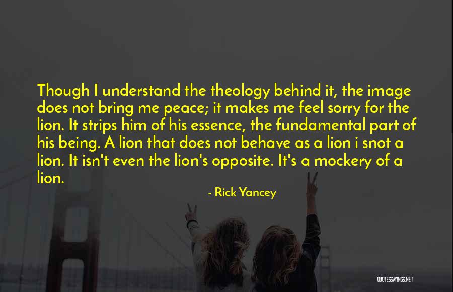 Me Behave Quotes By Rick Yancey Me Behave Quotes By Rick Yancey