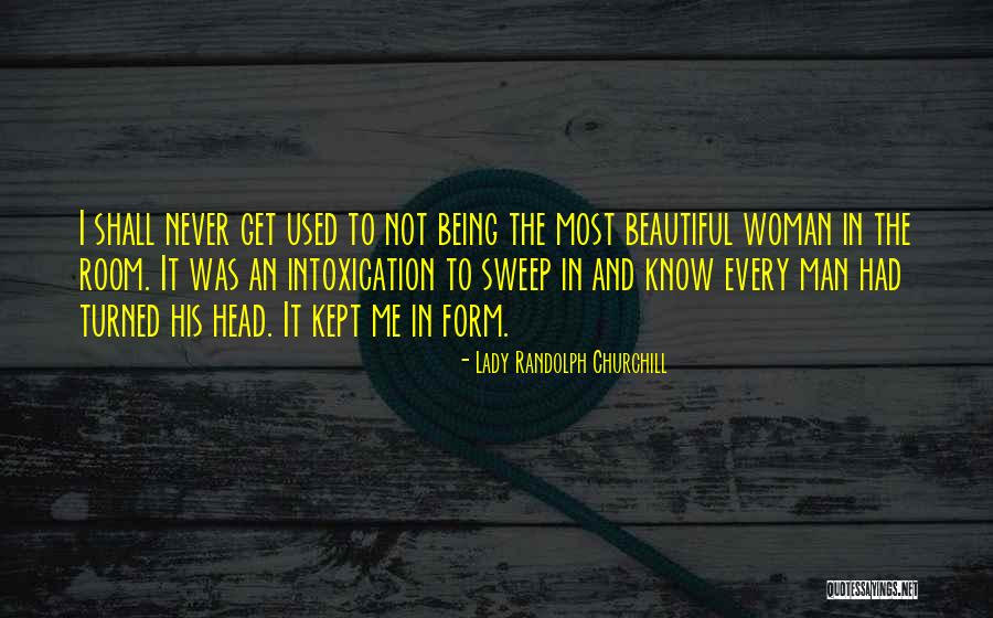 Me Being Beautiful Quotes By Lady Randolph Churchill Me Being Beautiful Quotes By Lady Randolph Churchill