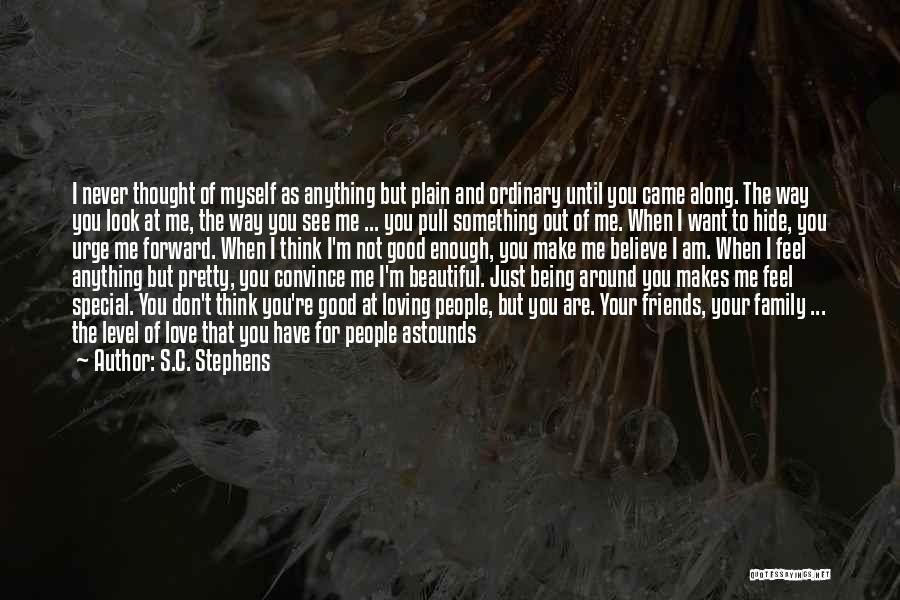 Me Being Beautiful Quotes By S.C. Stephens Me Being Beautiful Quotes By S.C. Stephens