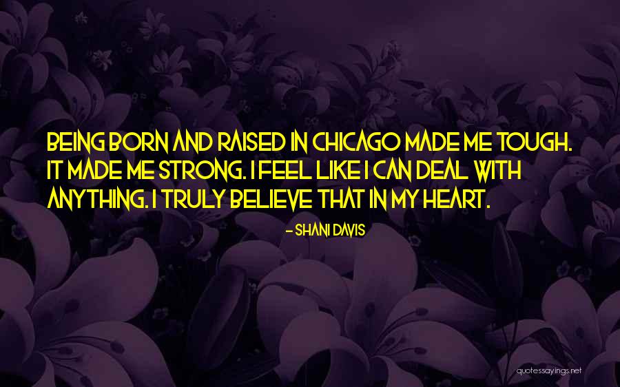 Me Being Strong Quotes By Shani Davis Me Being Strong Quotes By Shani Davis