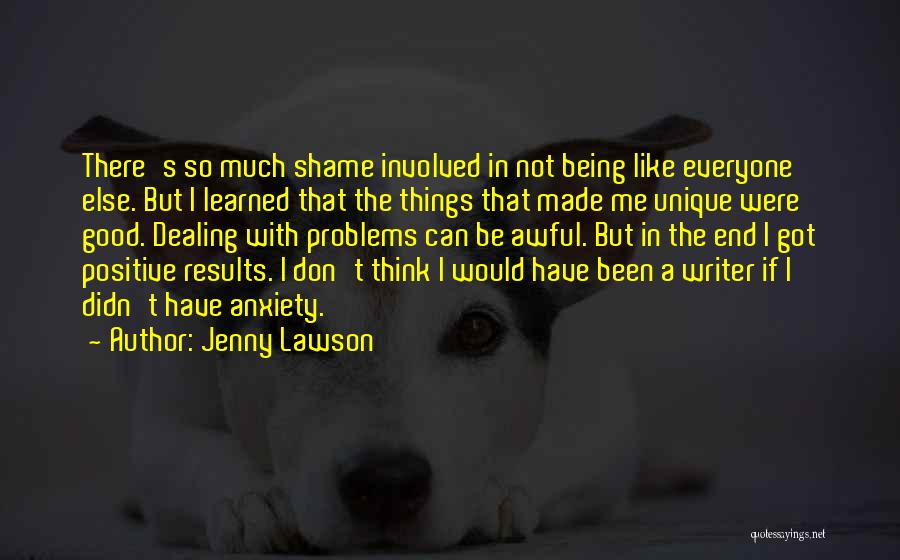 Me Being Unique Quotes By Jenny Lawson