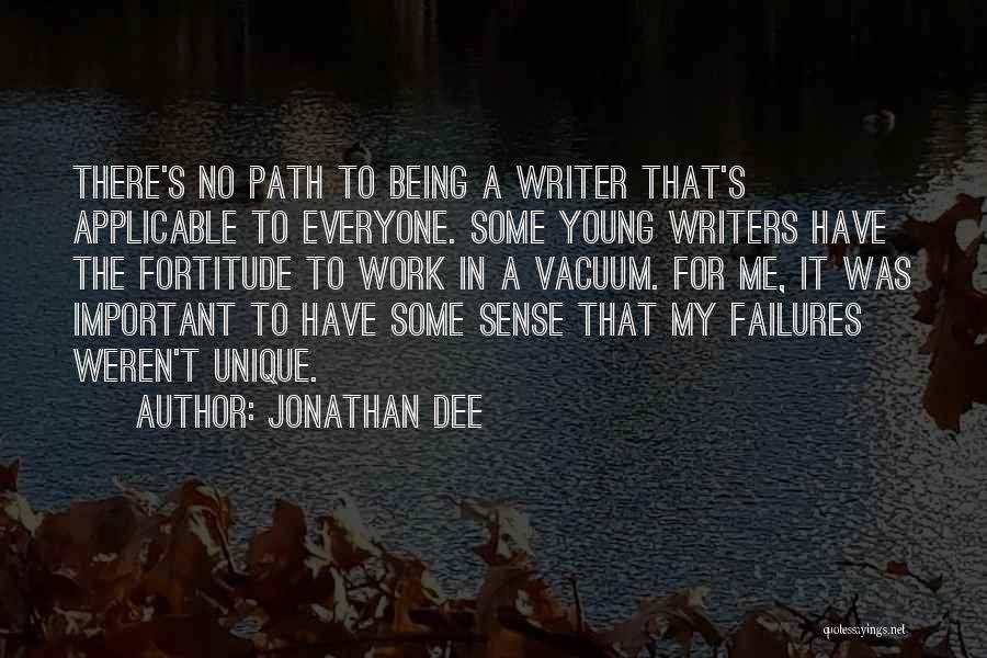 Me Being Unique Quotes By Jonathan Dee