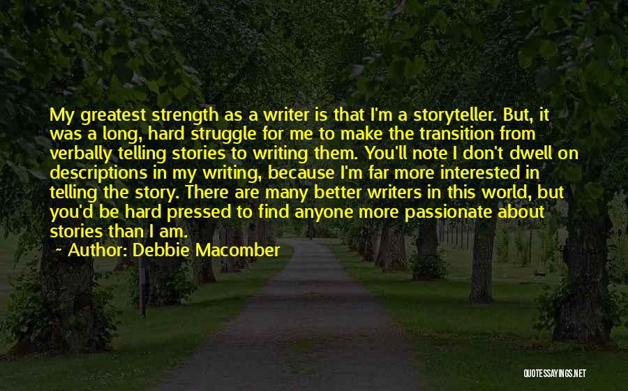 Me Better Than You Quotes By Debbie Macomber