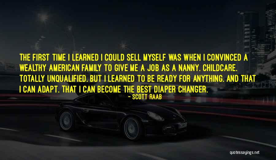 Me Childcare Quotes By Scott Raab Me Childcare Quotes By Scott Raab