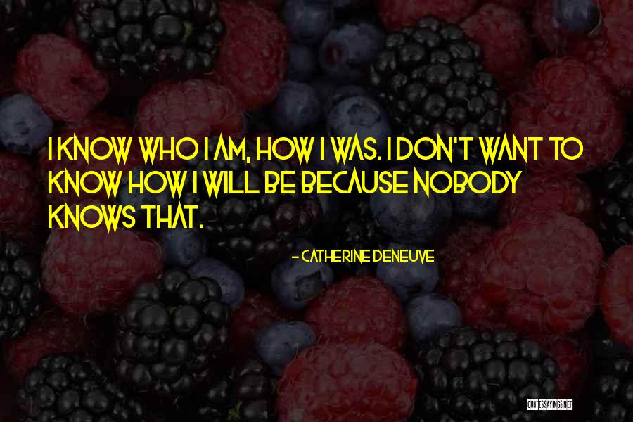 Me Eca Lol Quotes By Catherine Deneuve Me Eca Lol Quotes By Catherine Deneuve