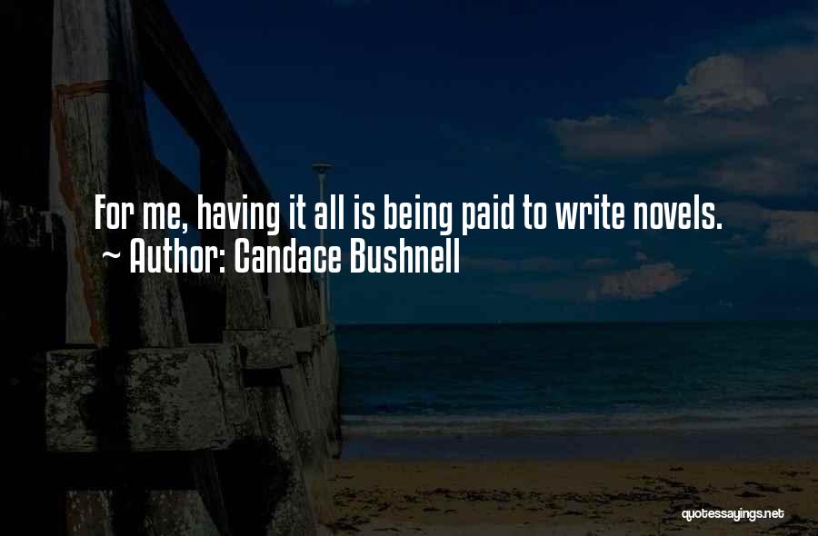 Me For Me Quotes By Candace Bushnell