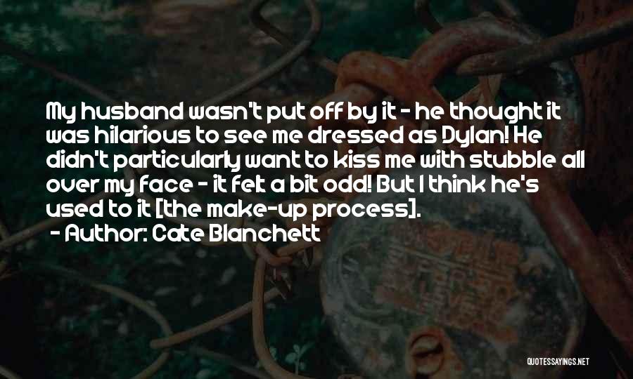 Me Hilarious Quotes By Cate Blanchett