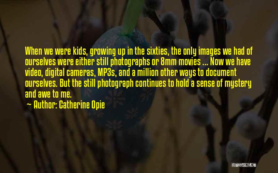 Me Images Quotes By Catherine Opie