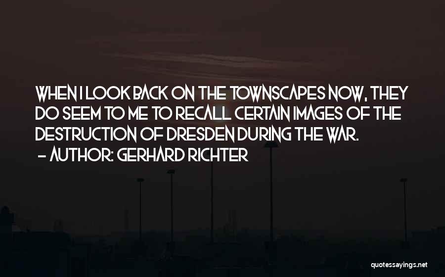 Me Images Quotes By Gerhard Richter