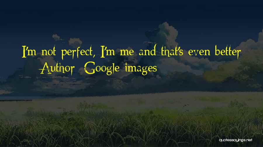 Me Images Quotes By Google Images
