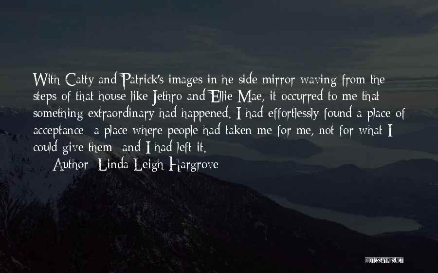 Me Images Quotes By Linda Leigh Hargrove