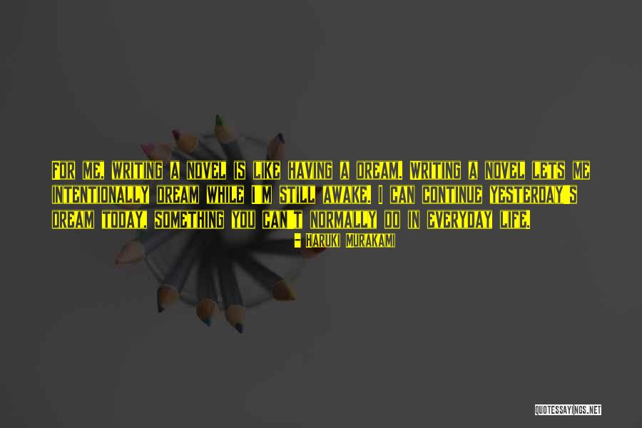 Me In Life Quotes By Haruki Murakami Me In Life Quotes By Haruki Murakami