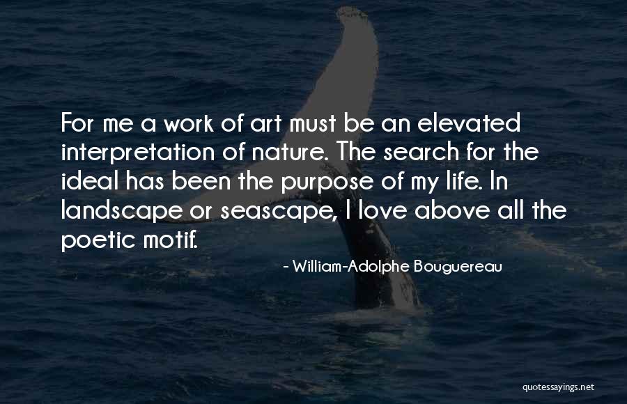 Me In Life Quotes By William-Adolphe Bouguereau