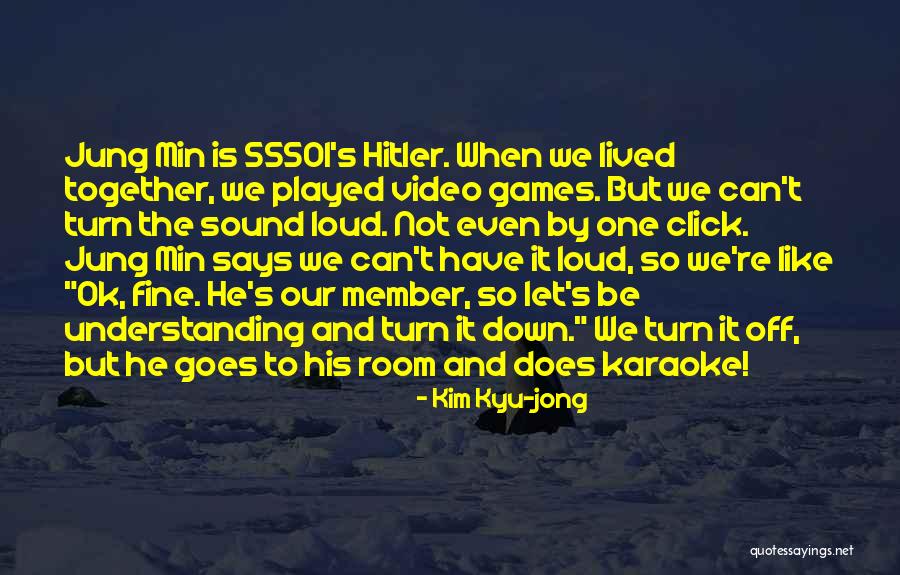 Me Karaoke Quotes By Kim Kyu-jong Me Karaoke Quotes By Kim Kyu-jong