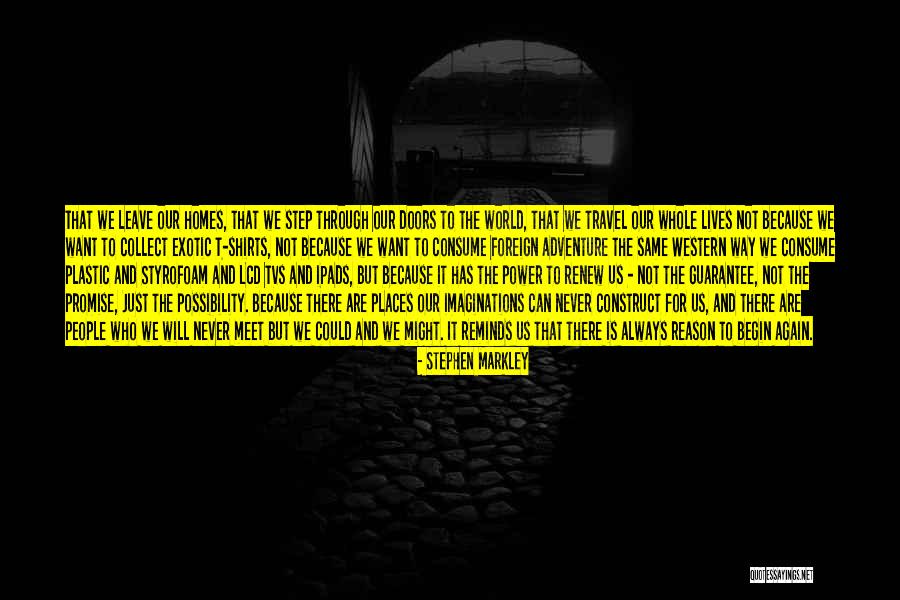 Me Ke Aloha Pumehana Quotes By Stephen Markley Me Ke Aloha Pumehana Quotes By Stephen Markley