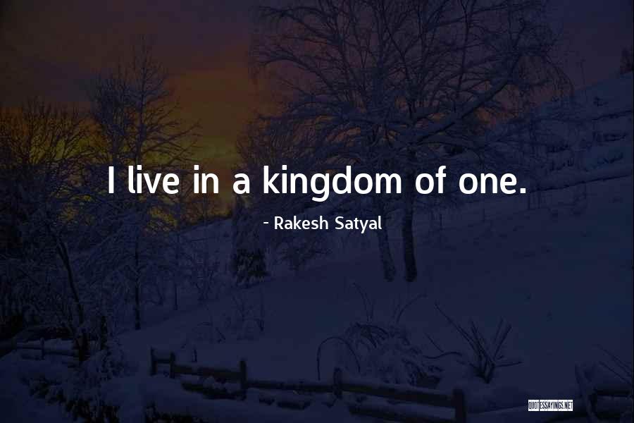 Me Kingdom Narcissim Special Quotes By Rakesh Satyal