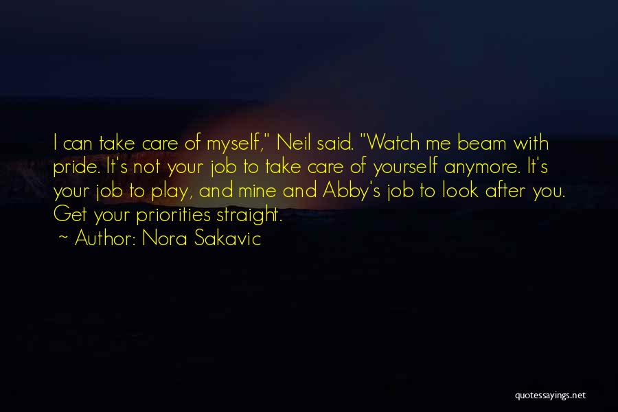 Me Mine Myself Quotes By Nora Sakavic