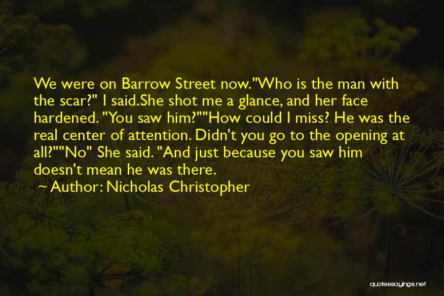 Me Miss You Quotes By Nicholas Christopher