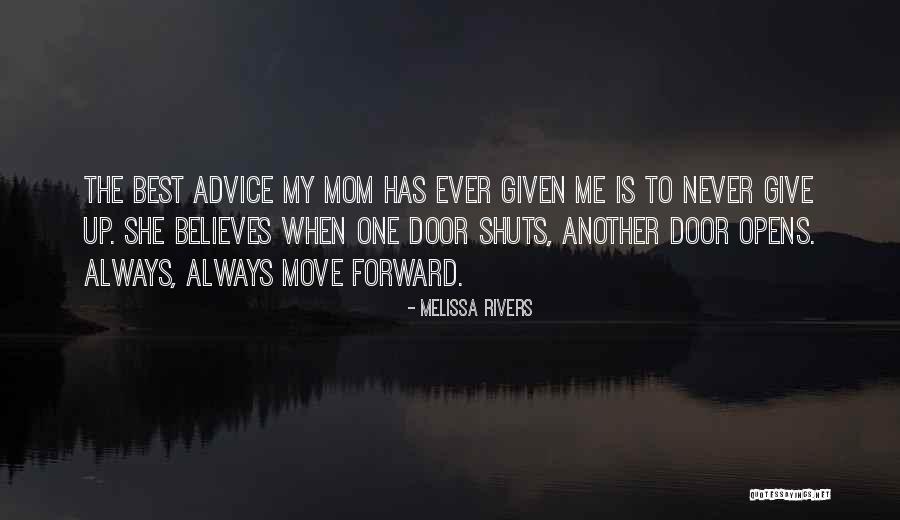 Me Moving Forward Quotes By Melissa Rivers Me Moving Forward Quotes By Melissa Rivers