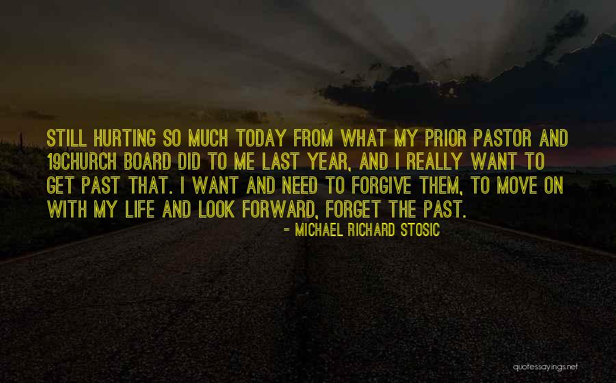 Me Moving Forward Quotes By Michael Richard Stosic Me Moving Forward Quotes By Michael Richard Stosic