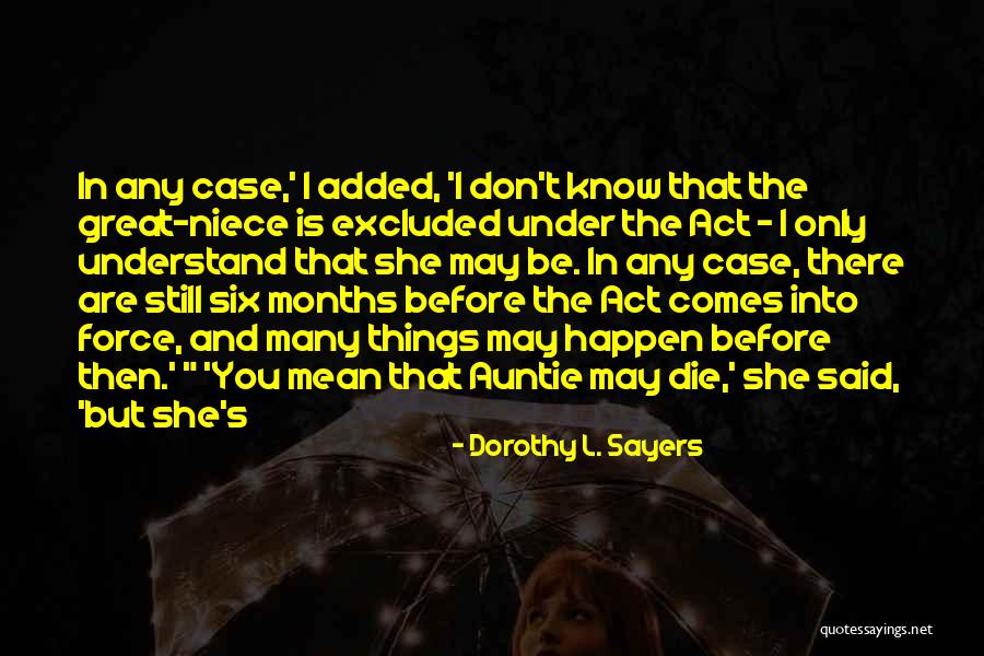 Me My Niece Quotes By Dorothy L. Sayers