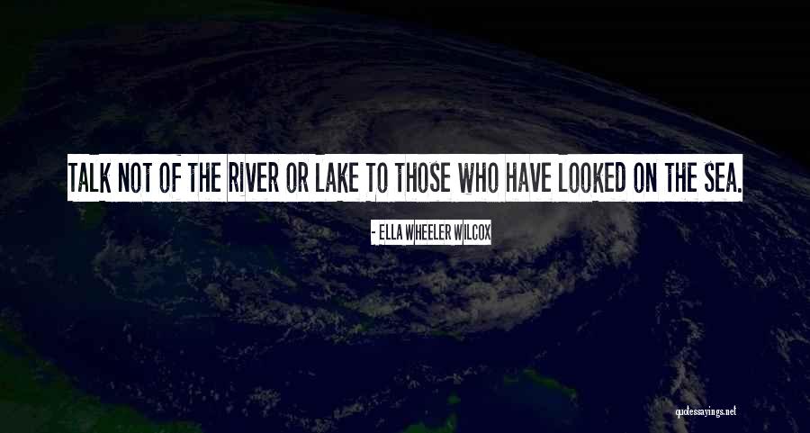 Me My Niece Quotes By Ella Wheeler Wilcox