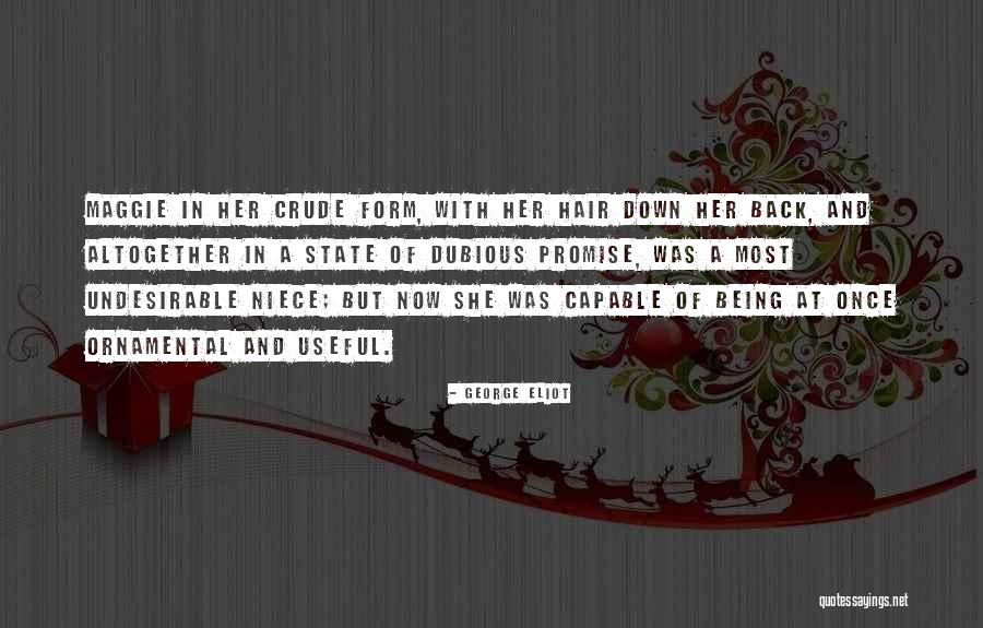 Me My Niece Quotes By George Eliot