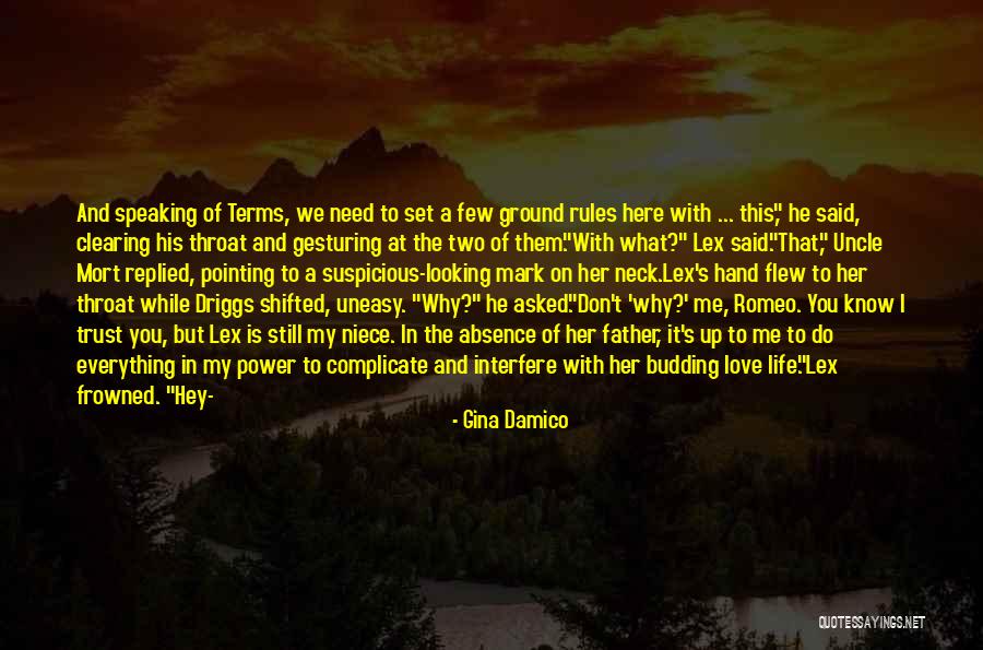 Me My Niece Quotes By Gina Damico