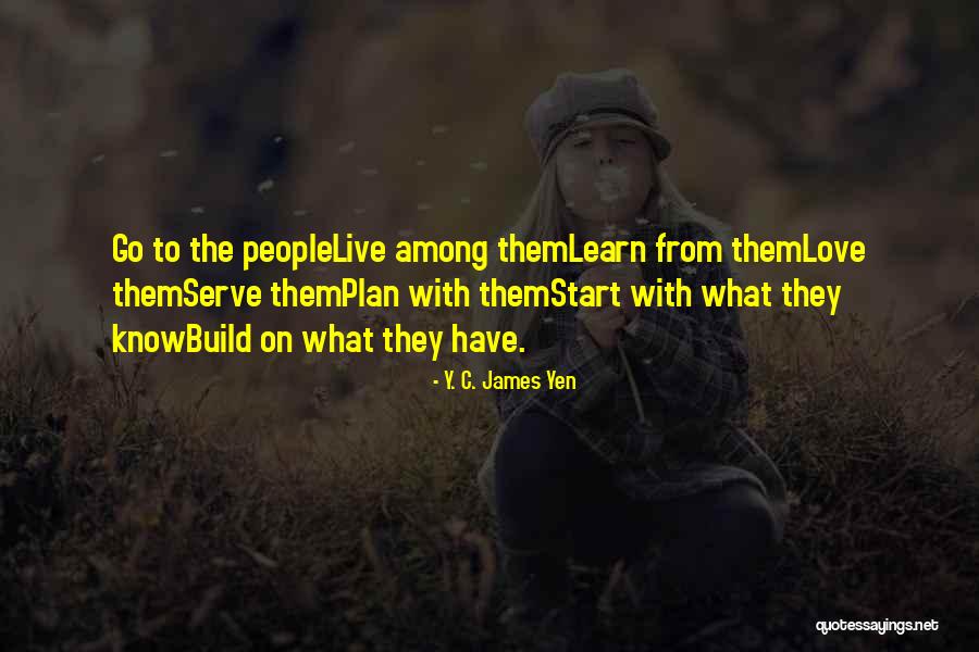 Me My Niece Quotes By Y. C. James Yen