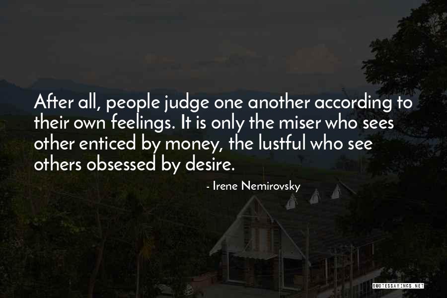 Me Myself And Irene Quotes By Irene Nemirovsky