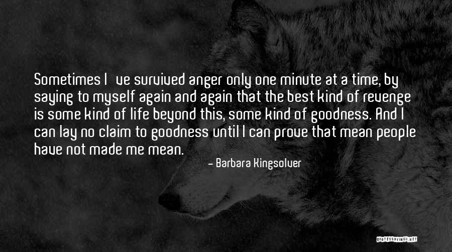 Me Myself Attitude Quotes By Barbara Kingsolver