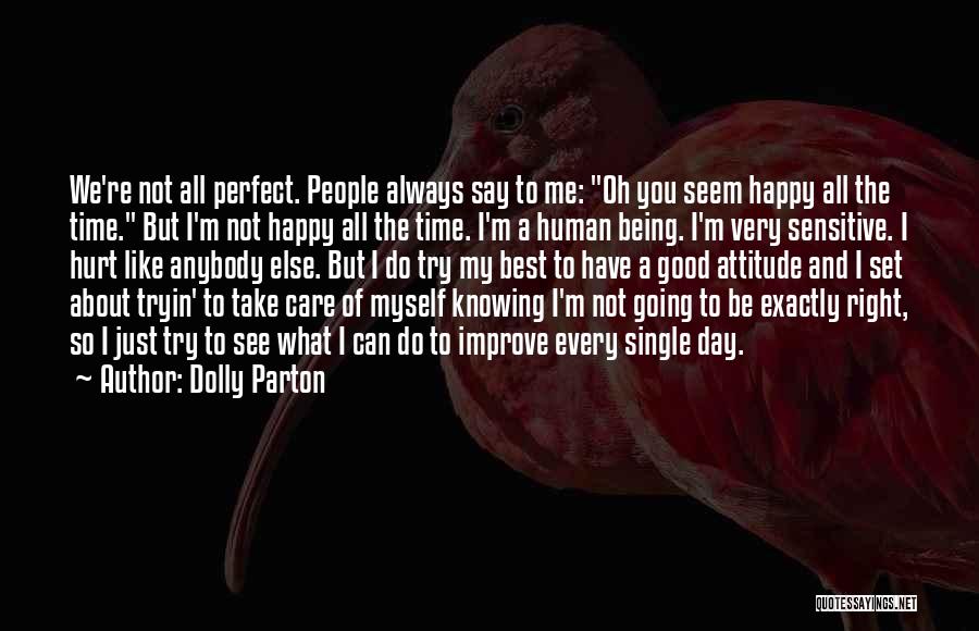 Me Myself Attitude Quotes By Dolly Parton