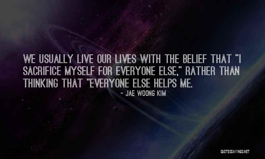 Me Myself Attitude Quotes By Jae Woong Kim Me Myself Attitude Quotes By Jae Woong Kim