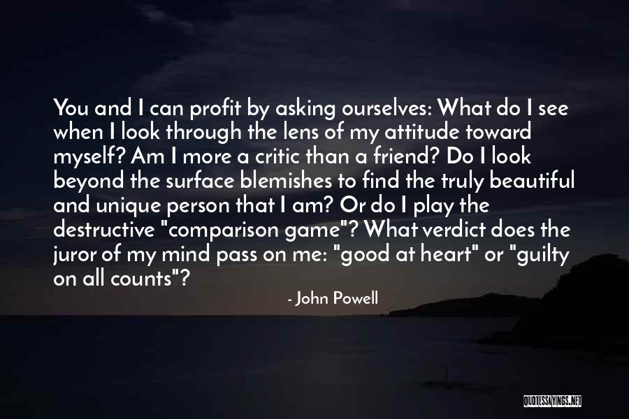 Me Myself Attitude Quotes By John Powell Me Myself Attitude Quotes By John Powell