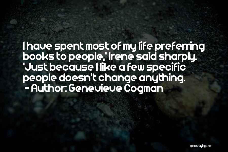 Me Myself Irene Quotes By Genevieve Cogman