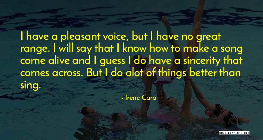 Me Myself Irene Quotes By Irene Cara Me Myself Irene Quotes By Irene Cara
