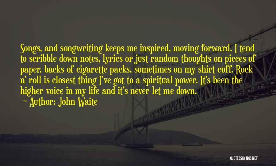 Me N My Life Quotes By John Waite