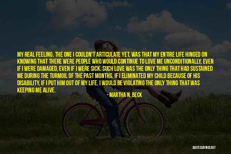 Me N My Life Quotes By Martha N. Beck